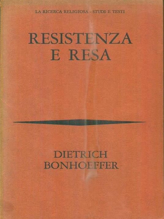 Resistenza e resa - Dietrich Bonhoeffer - copertina