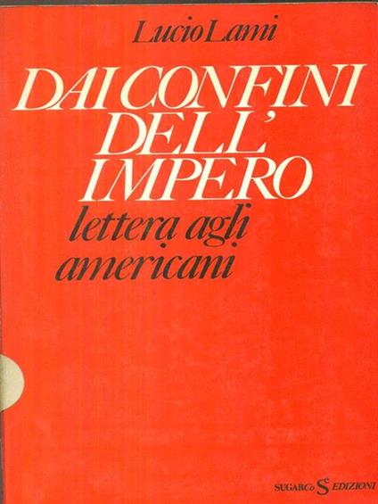 Dai confini dell'impero - Lucio Lami - copertina