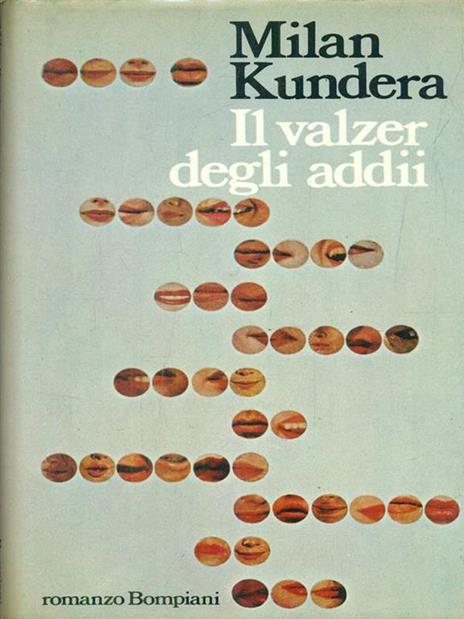 Il valzer degli addii - Milan Kundera - 3