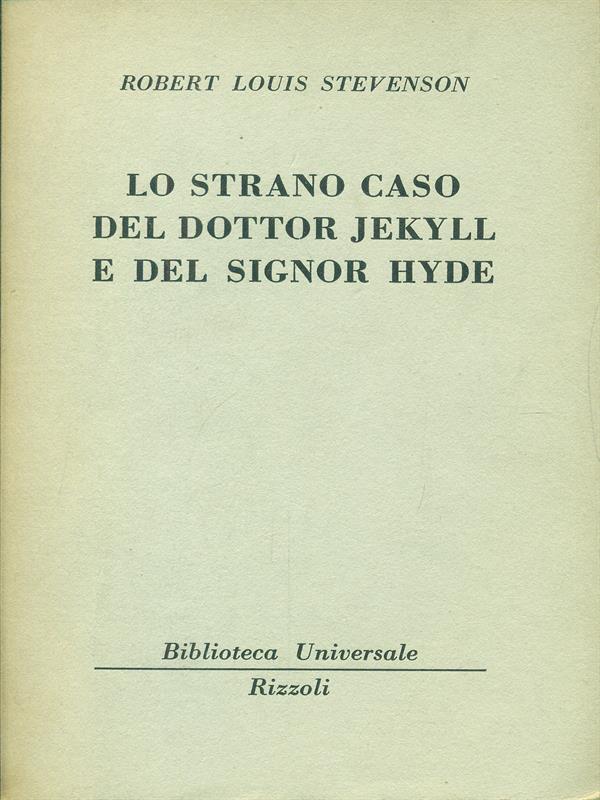 Lo strano caso del Dottor Jekyll e del Signor Hyde