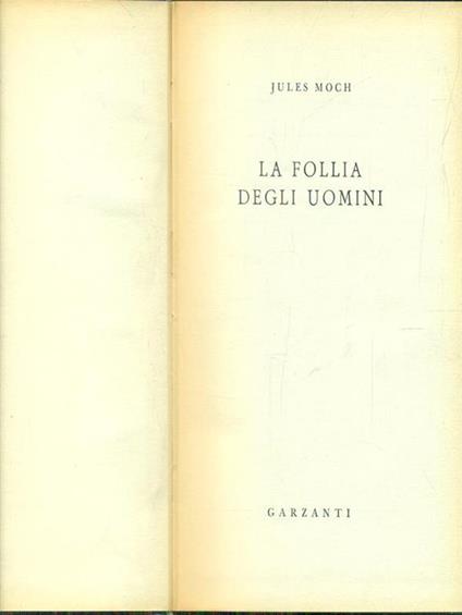La follia degli uomini - Jules Moch - copertina