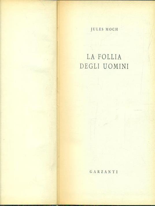 La follia degli uomini - Jules Moch - copertina