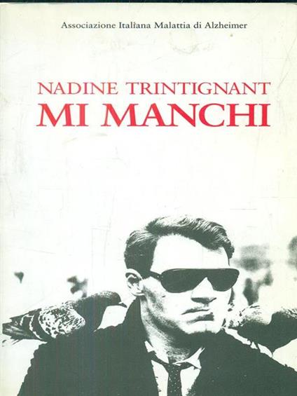 Mi manchi - Nadine Trintignant - copertina