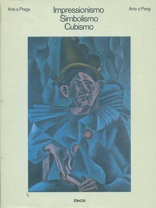 Impressionismo Simbolismo Cubismo - copertina