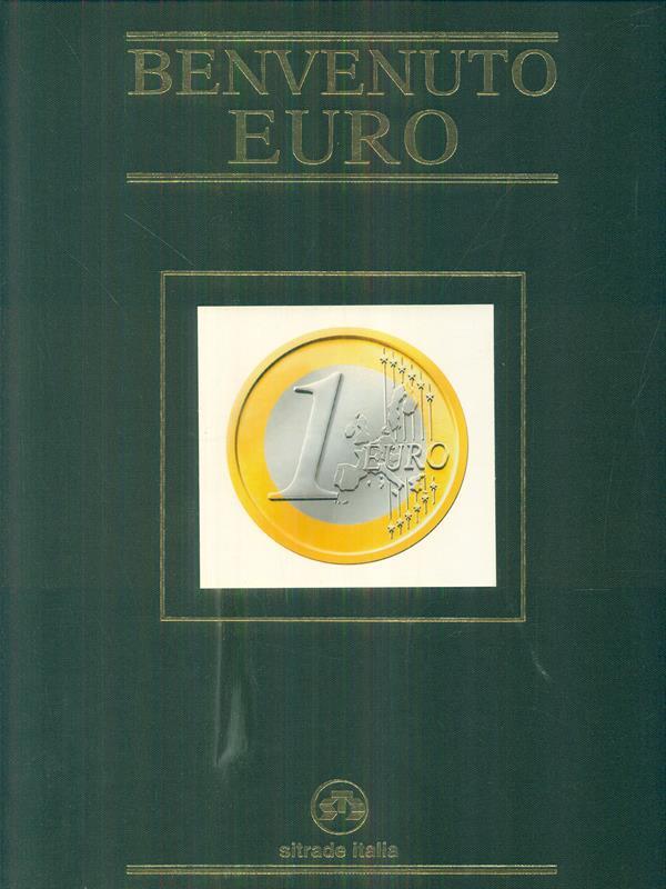 Benvenuto euro
