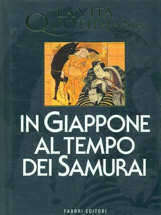 In Giappone al tempo dei samurai - Louis Frederic - copertina