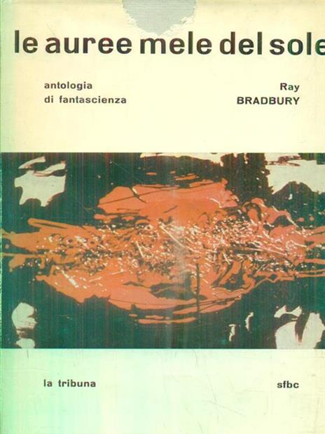 Le auree mele del sole - Ray Bradbury - 4