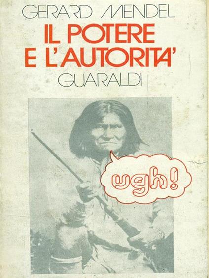Il potere e l'autorità - Gérard Mendel - copertina