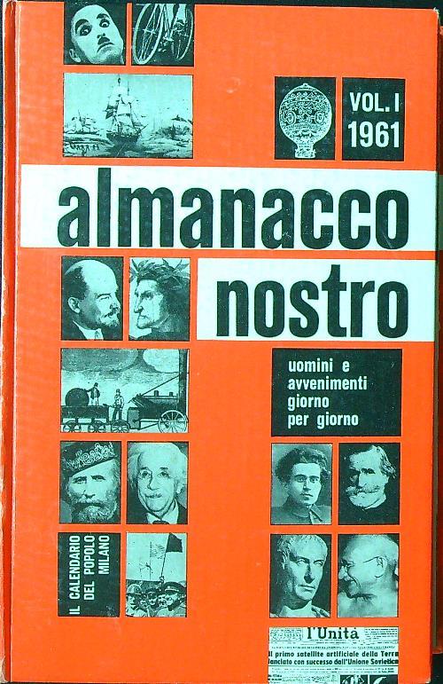 Almanacco nostro 1961. Vol. Primo