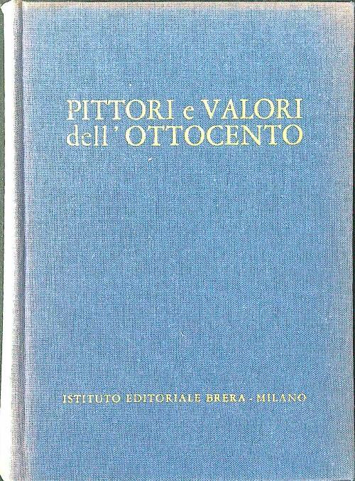 Pittori e valori dell'Ottocento