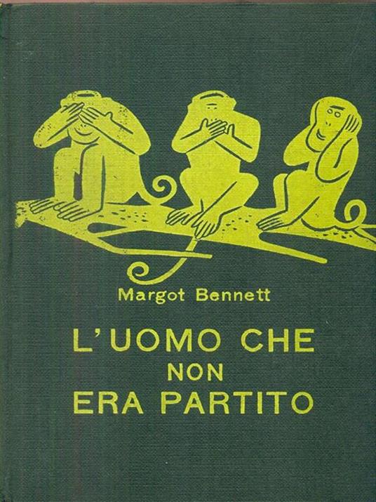 L' uomo che non era partito - Margot Bennett - copertina