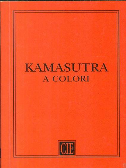 Kamasutra a colori - Puggioli,Tramelli - copertina