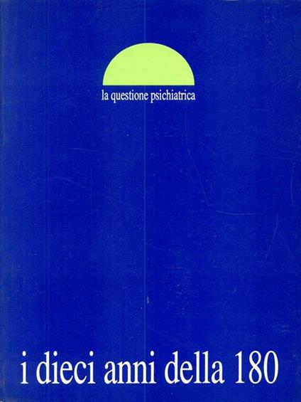 I dieci anni della 180 - copertina