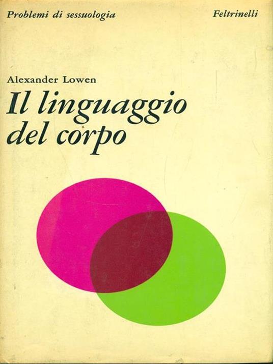 Il linguaggio del corpo  - Alexander Lowen - copertina