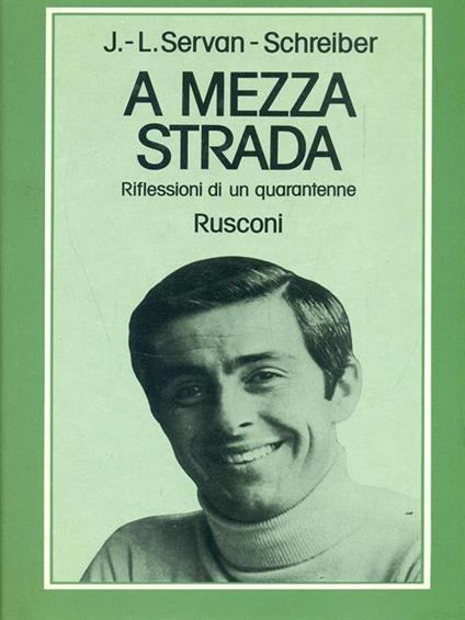 A mezza strada - Servan,Schreiber - copertina
