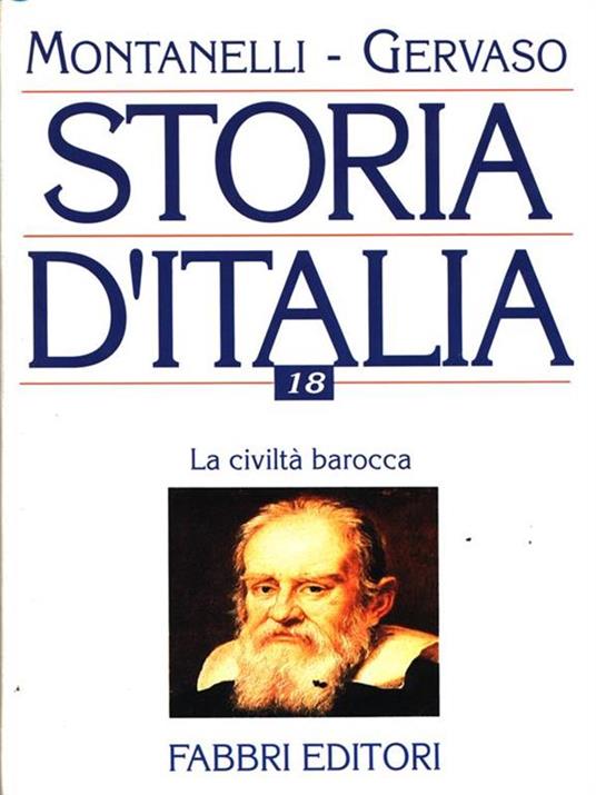 Storia d'Italia 18. La civiltà barocca - Indro Montanelli,Roberto Gervaso - copertina