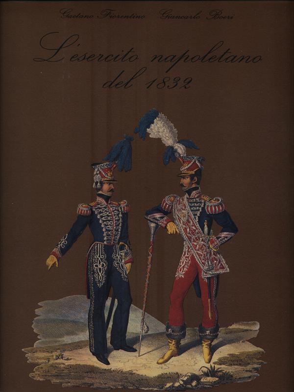 L' esercito napoletano del 1832