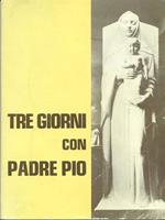 Tre giorni con Padre Pio