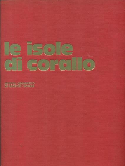 Le isole di corallo - Folco Quilici - copertina