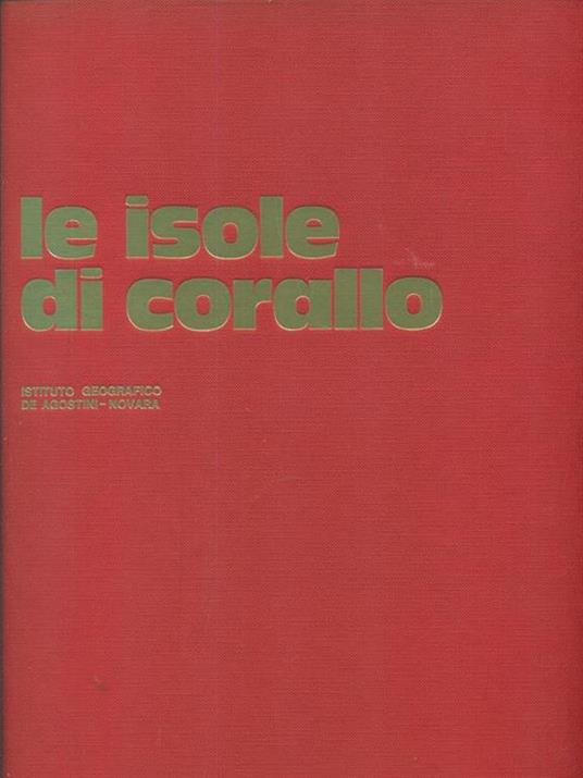 Le isole di corallo - Folco Quilici - copertina