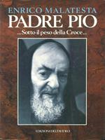 Padre Pio sotto il peso dellaCroce
