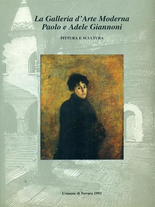 La Galleria d'arte moderna Paolo e Adele Giannoni - copertina