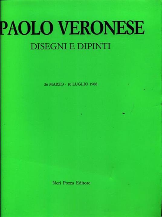 Paolo Veronese. Disegni e dipinti - copertina