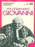 Mi chiamerò Giovanni