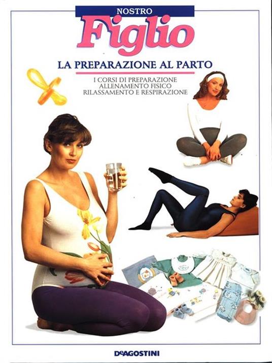 Nostro figlio. La preparazione alparto - copertina