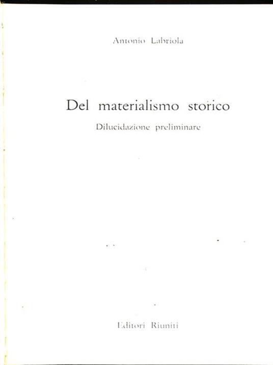 Del materialismo storico - Antonio Labriola - 5