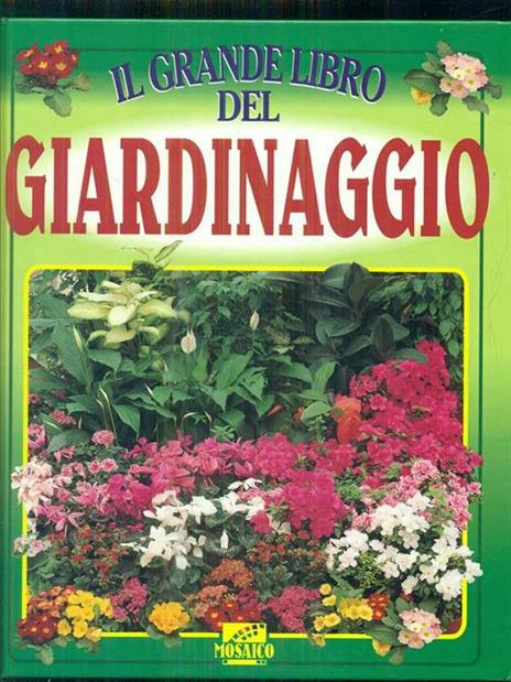 Il grande libro del giardinaggio - 9