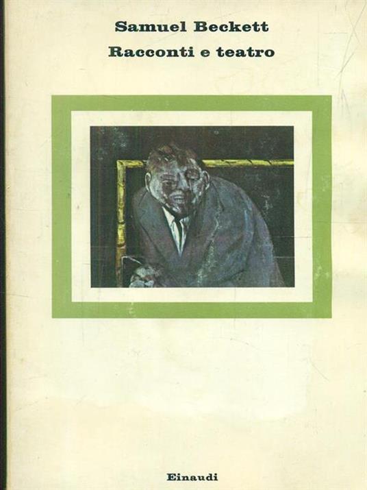 Racconti e teatro  - Samuel Beckett - copertina
