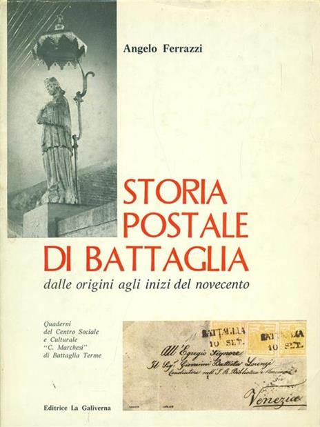 Storia postale di Battaglia - Angelo Ferrazzi - copertina