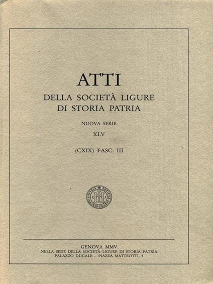 Atti della Società Ligure di Storia Patria. CXIX XLV Fasc. III - copertina
