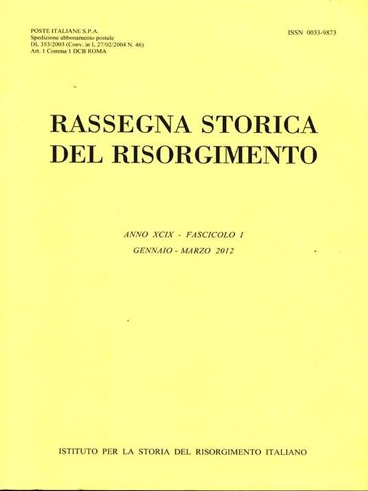 Rassegna Storica del Risorgimento. Fascicolo I. Gennaio marzo 2012 - copertina