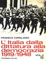 L' Italia dalla dittatura alla democrazia 1919/1948. Vol. 2