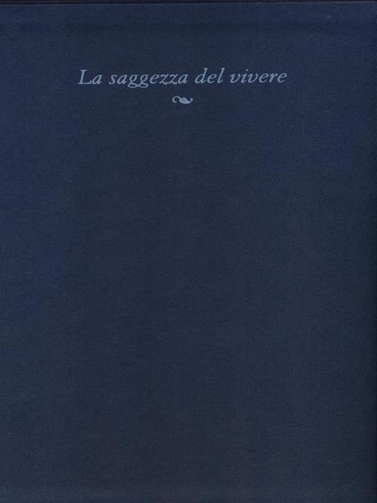 La saggezza del vivere. Tracce di etica - Alberto Sinigaglia - copertina
