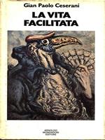 La vita facilitata