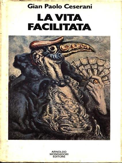 La vita facilitata - Gian Paolo Ceserani - copertina