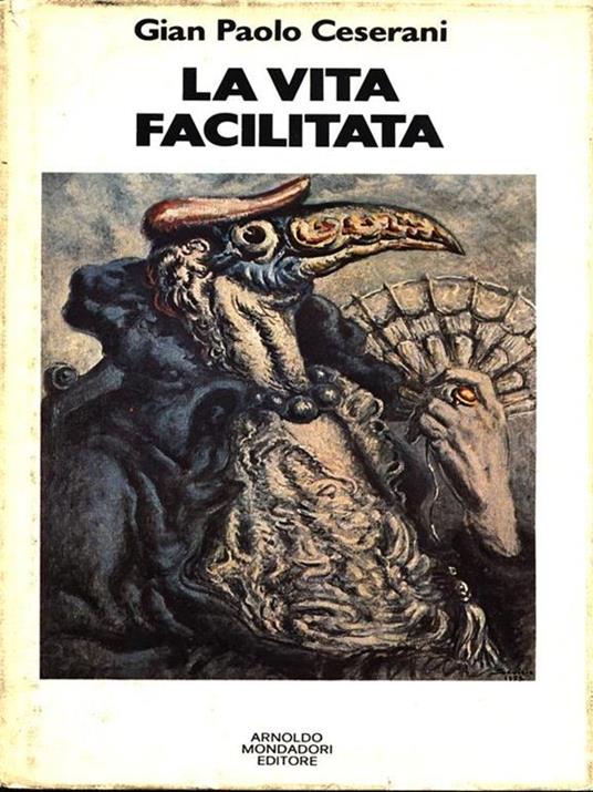 La vita facilitata - Gian Paolo Ceserani - copertina