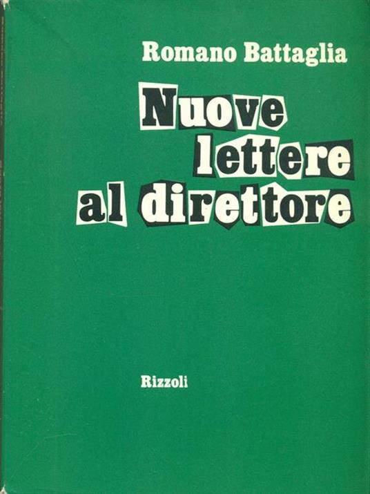 Nuove lettere al direttore - Romano Battaglia - 6