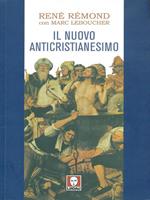 Il nuovo anticristianesimo