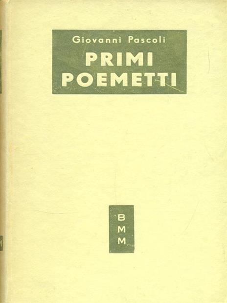 Primi poemetti - Giovanni Pascoli - 7