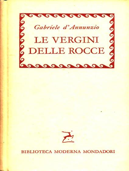 vergini delle rocce - Gabriele D'Annunzio - copertina