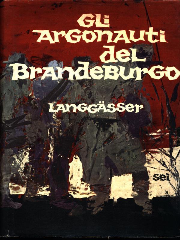 Gli argonauti di Brandeburgo