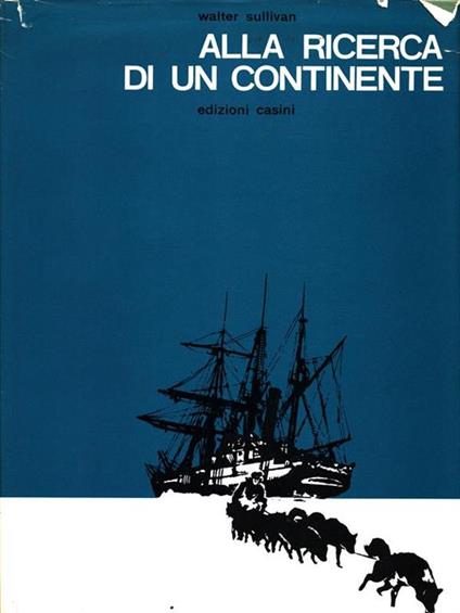 Alla ricerca di un continente - Walter Sullivan - copertina