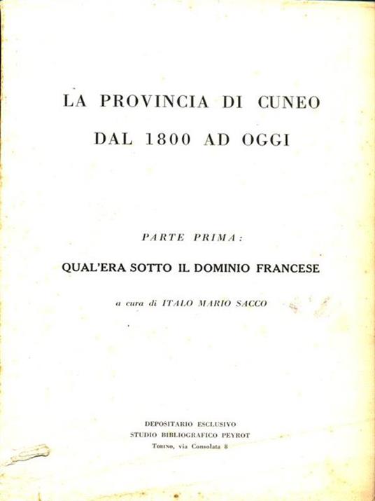 La Provincia di Cuneo dal 1800 ad oggi. Parte prima - copertina