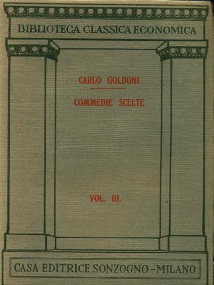 Commedie Scelte. Vol. III - Carlo Goldoni - copertina