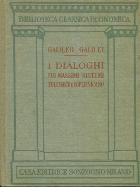I dialoghi sui massimi sistemi Tolemaico e Copernicano - Galileo Galilei - 3