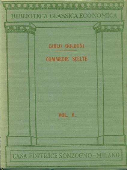 Commedie scelte Vol. V - Carlo Goldoni - copertina